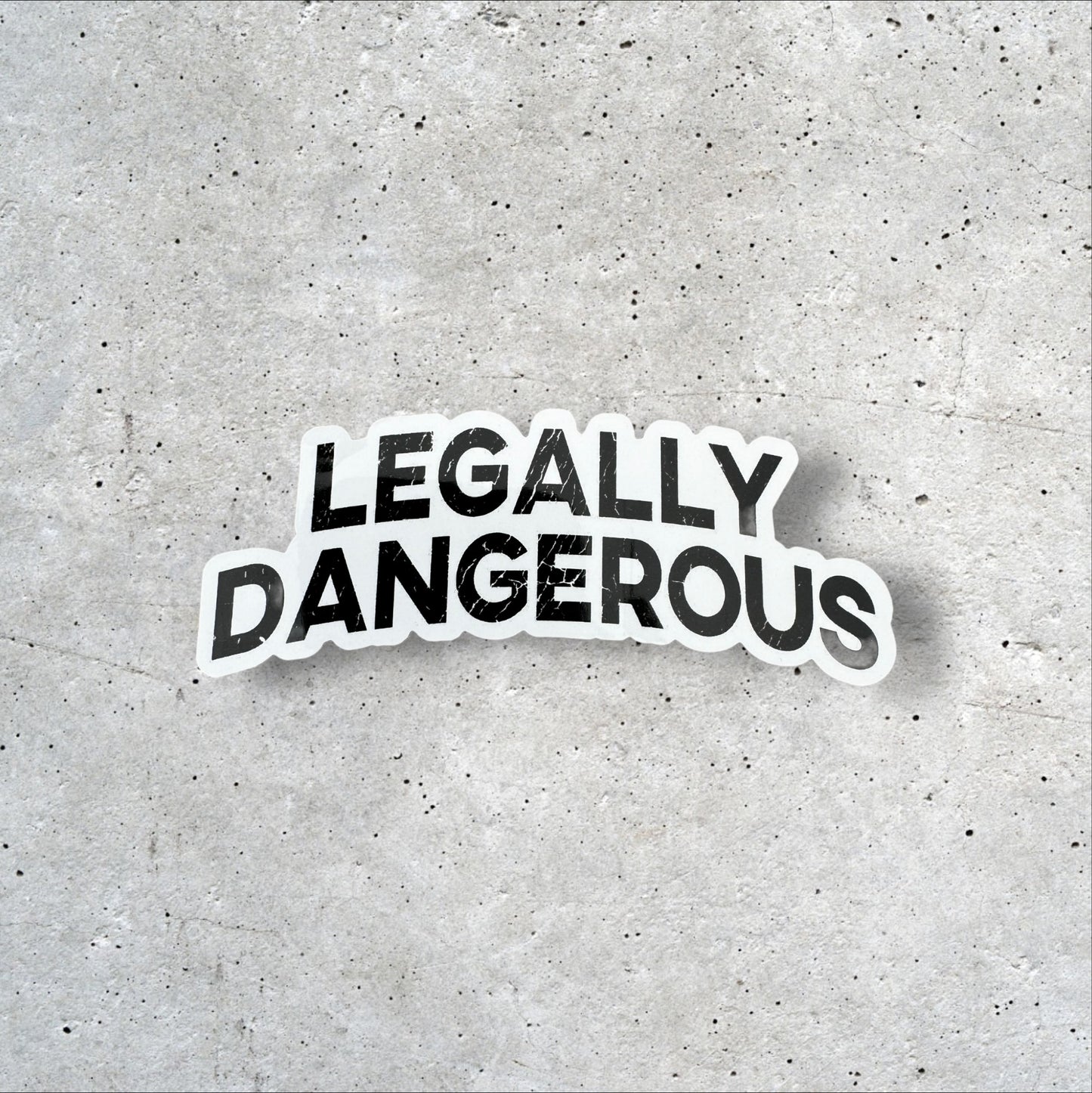 Legally Dangerous sticky pack